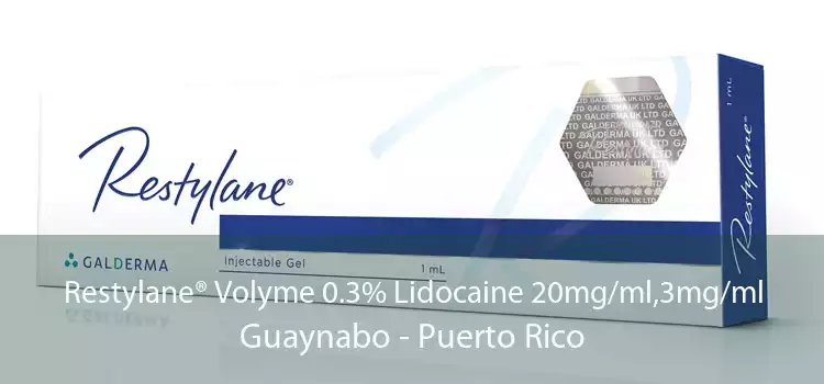 Restylane® Volyme 0.3% Lidocaine 20mg/ml,3mg/ml Guaynabo - Puerto Rico
